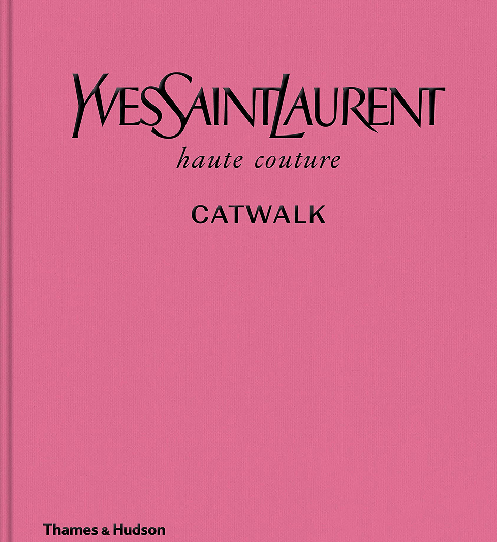 Книга CATWALK Yves Saint Laurent Thames and Hudson